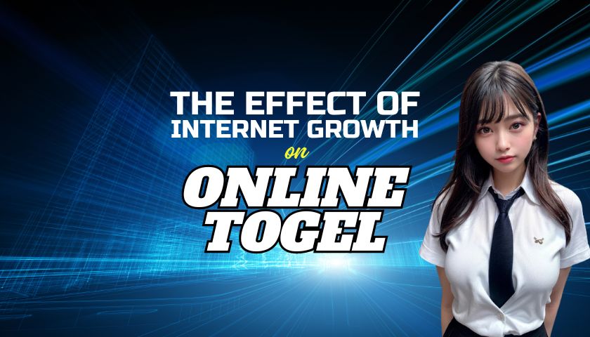 How The Internet’s Change Make Togel Online More Popular